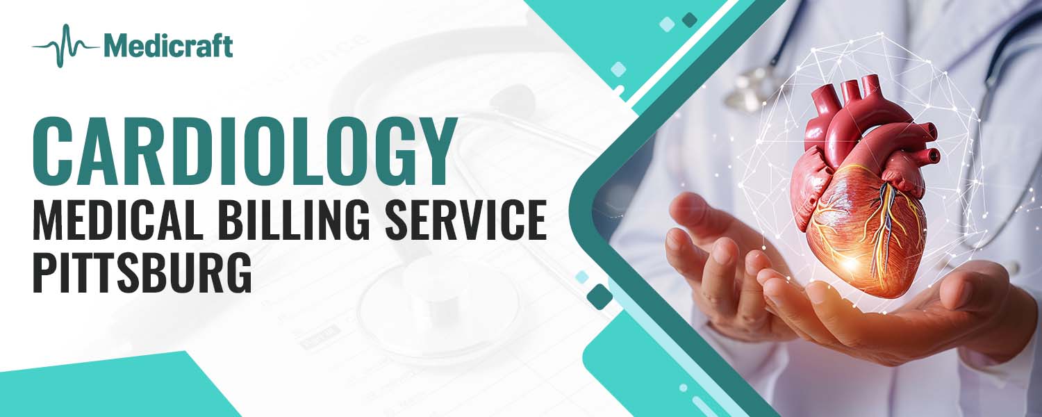 Cardiology Medical Billing Services Pittsburgh
